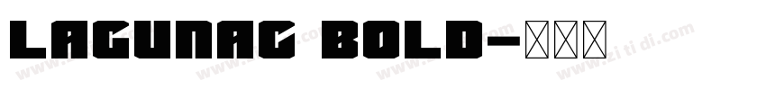 LagunaC Bold字体转换